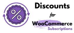 Discounts for WooCommerce Subscriptions