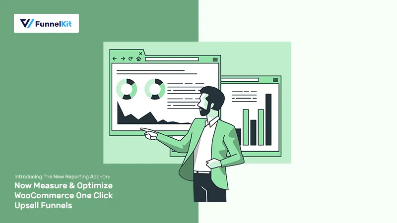 Introducing The New Reporting Add-On - FunnelKit