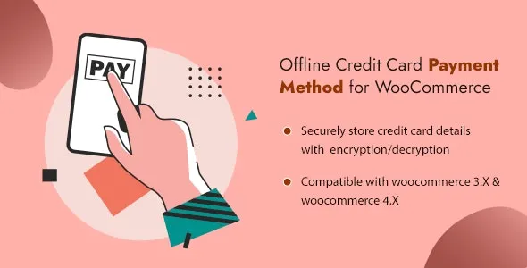 WooCommerce Payment Checkout Plugin: Offline Credit Card Checkout Method