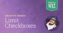 Gravity Forms Limit Checkboxes | Gravity Perks by Gravity Wiz