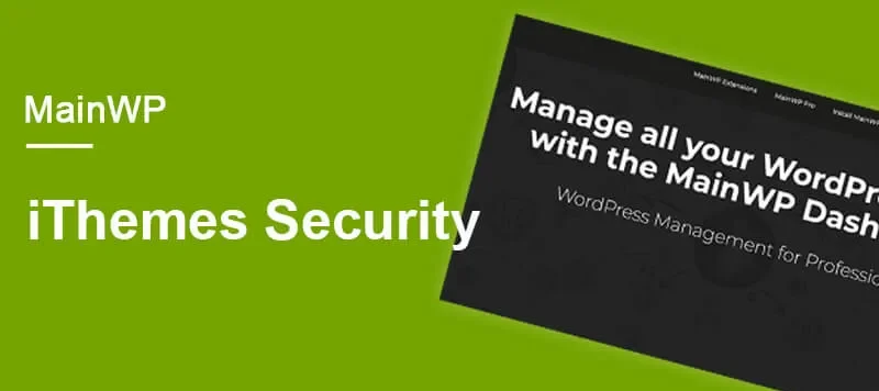 iThemes Security for MainWP WordPress Management